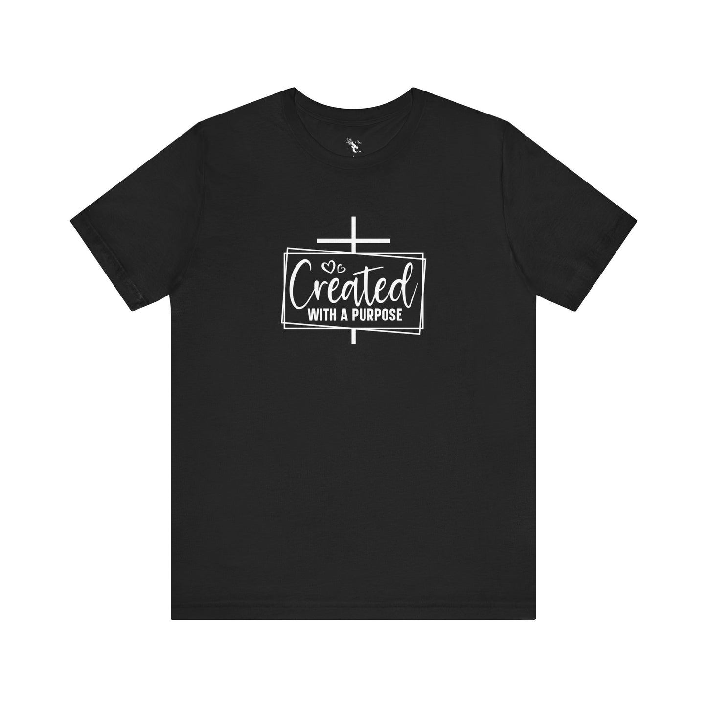 Created With A Purpose T-Shirt