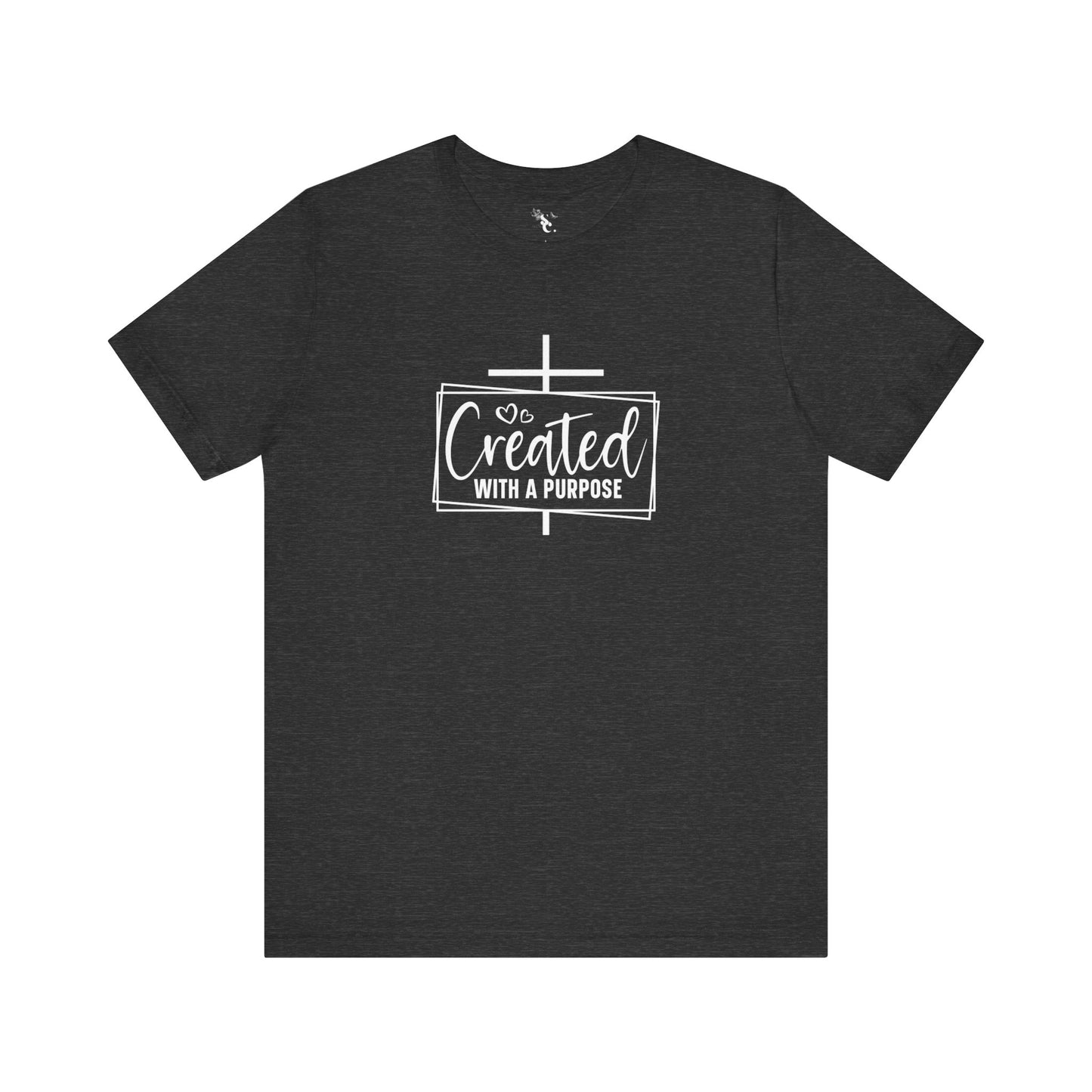 Created With A Purpose T-Shirt